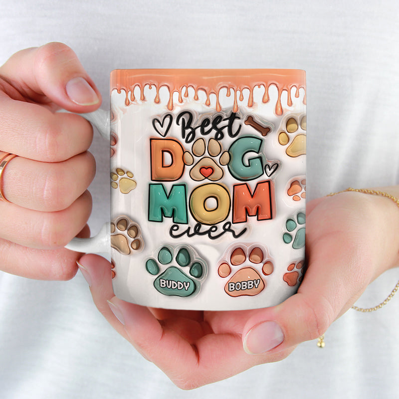 Best Dog Mom Dad Ever - Dog & Cat Personalized Custom 3D Inflated Effect Printed Mug - Christmas Gift For Pet Owners, Pet Lovers